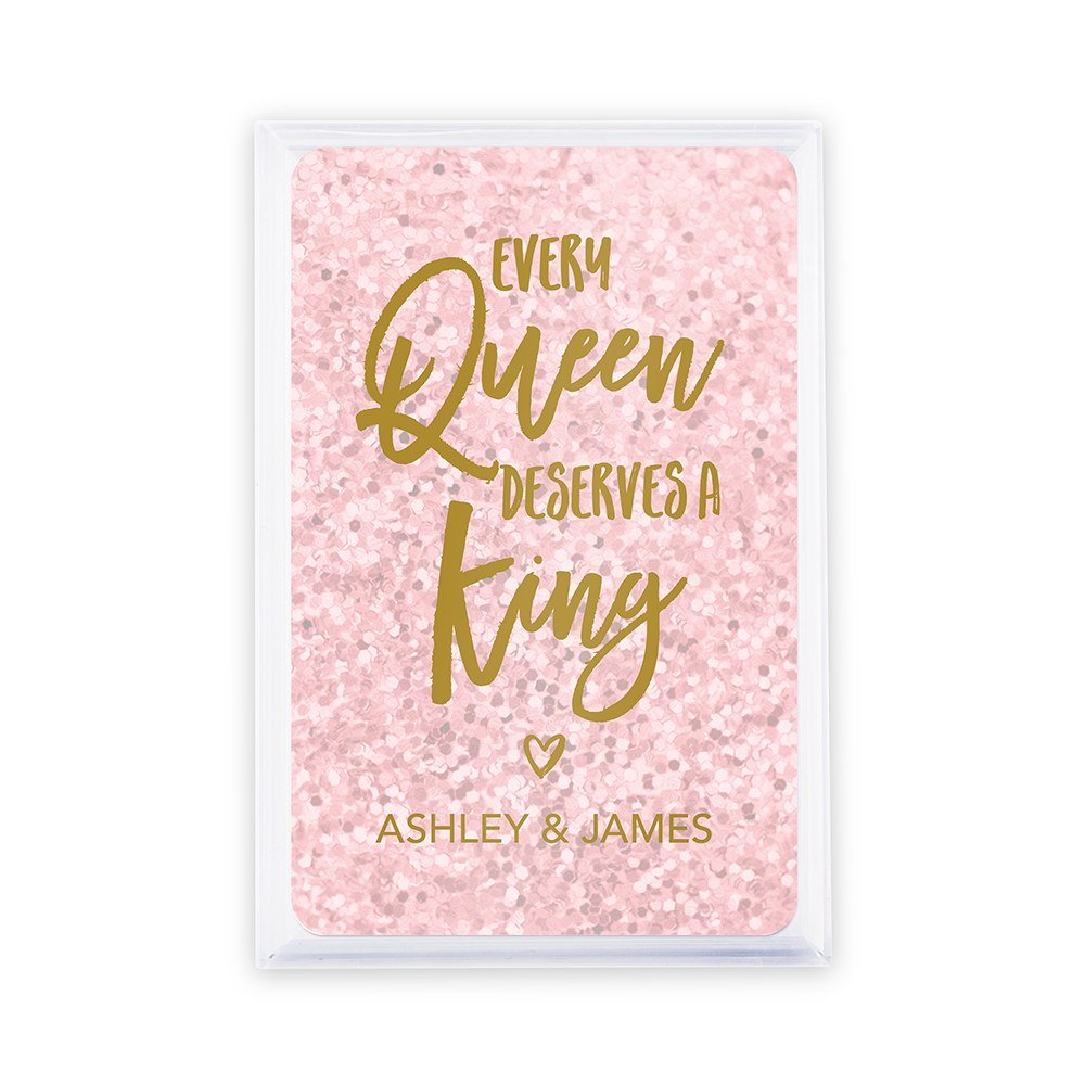 Every Queen Deserves A King - Forever Wedding Favors