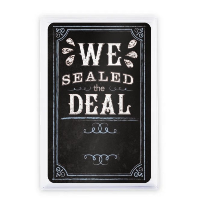 We Sealed The Deal Chalkboard - Forever Wedding Favors