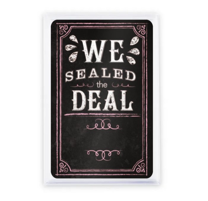 We Sealed The Deal Chalkboard - Forever Wedding Favors