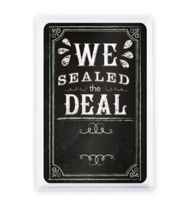 We Sealed The Deal Chalkboard - Forever Wedding Favors