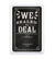 We Sealed The Deal Chalkboard - Forever Wedding Favors